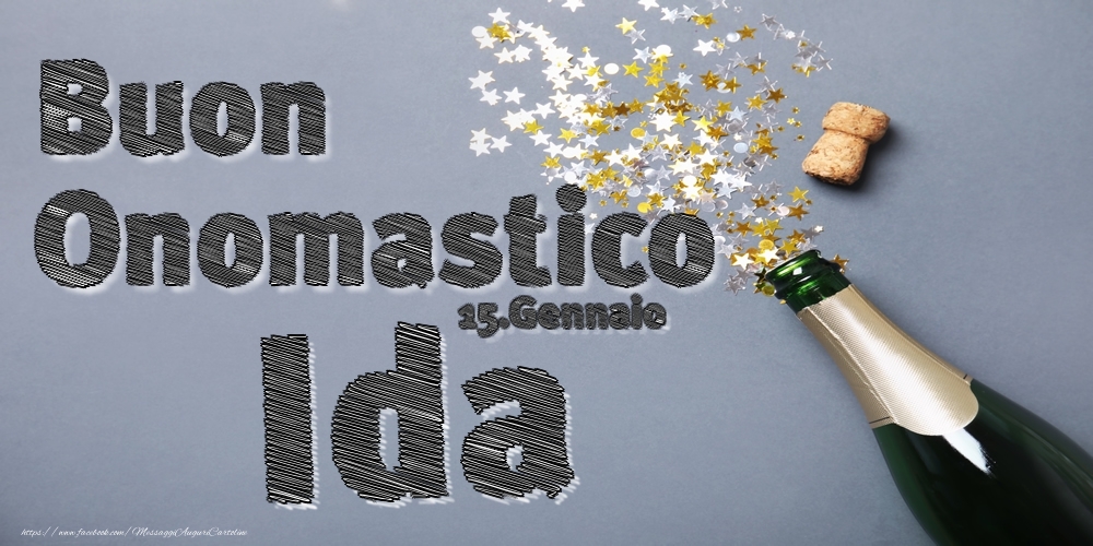 15.Gennaio - Buon Onomastico Ida! - Cartoline onomastico