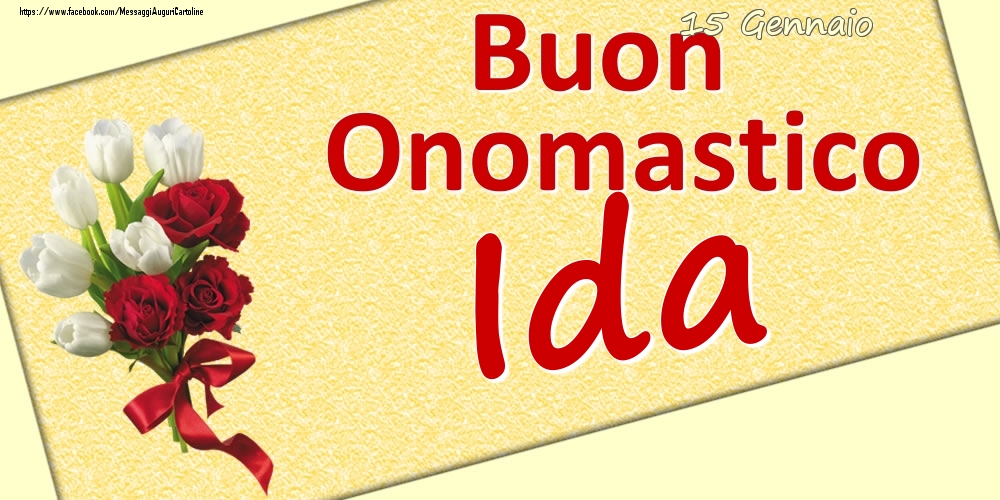 15 Gennaio: Buon Onomastico Ida - Cartoline onomastico
