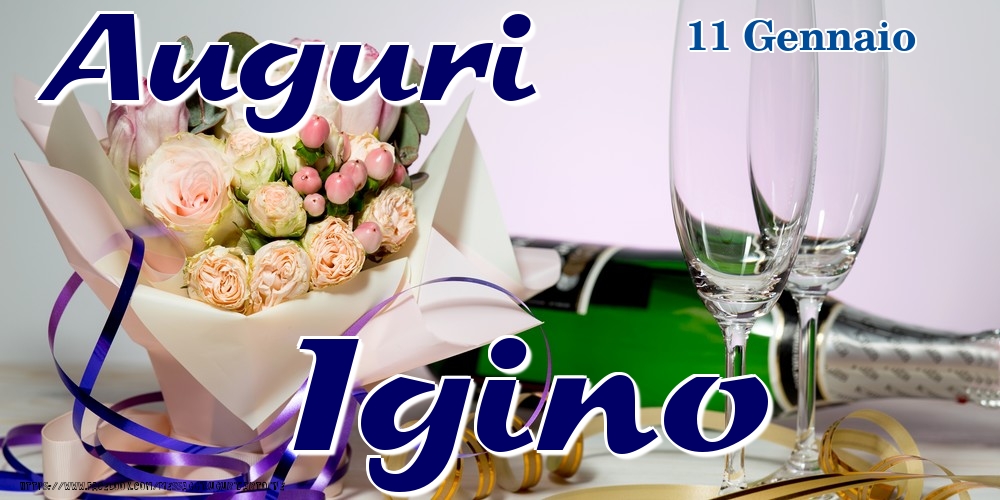 11 Gennaio - Auguri Igino! - Cartoline onomastico