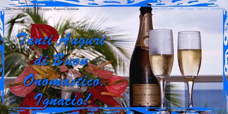 Tanti Auguri di Buon Onomastico Ignacio - Cartoline onomastico con mazzo di fiori