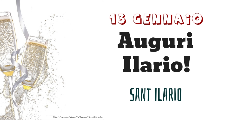 Sant Ilario Auguri Ilario! 13 Gennaio - Cartoline onomastico