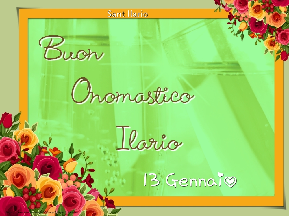 Sant Ilario Buon Onomastico, Ilario! 13 Gennaio - Cartoline onomastico