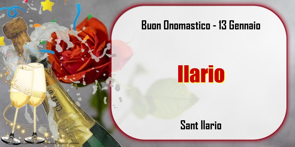 Sant Ilario Buon Onomastico, Ilario! 13 Gennaio - Cartoline onomastico