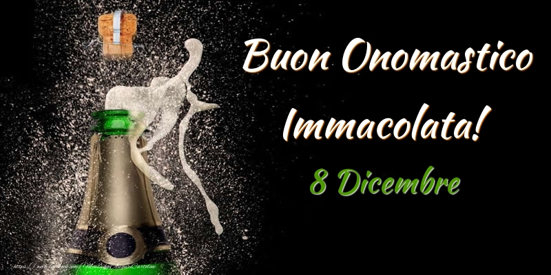 Buon Onomastico Immacolata! 8 Dicembre - Cartoline onomastico