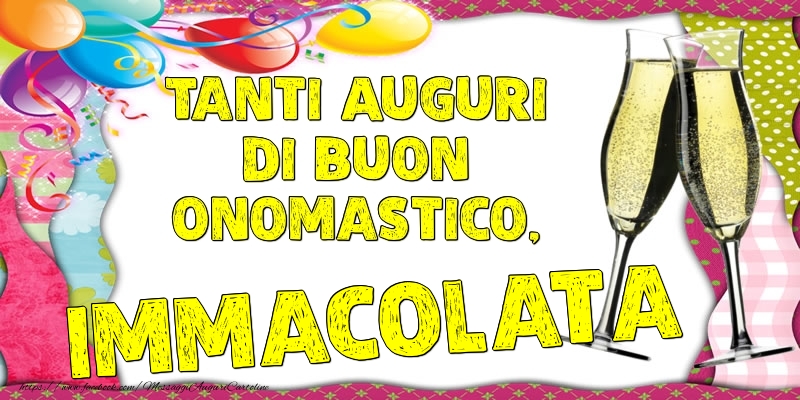 Tanti Auguri di Buon Onomastico, Immacolata - Cartoline onomastico con palloncini