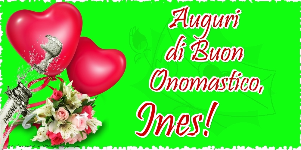 Auguri di Buon Onomastico, Ines - Cartoline onomastico con il cuore