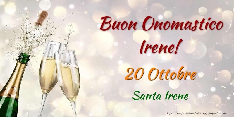 Buon Onomastico Irene! 20 Ottobre Santa Irene - Cartoline onomastico