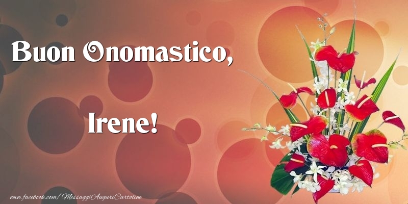 Buon Onomastico, Irene - Cartoline onomastico con mazzo di fiori