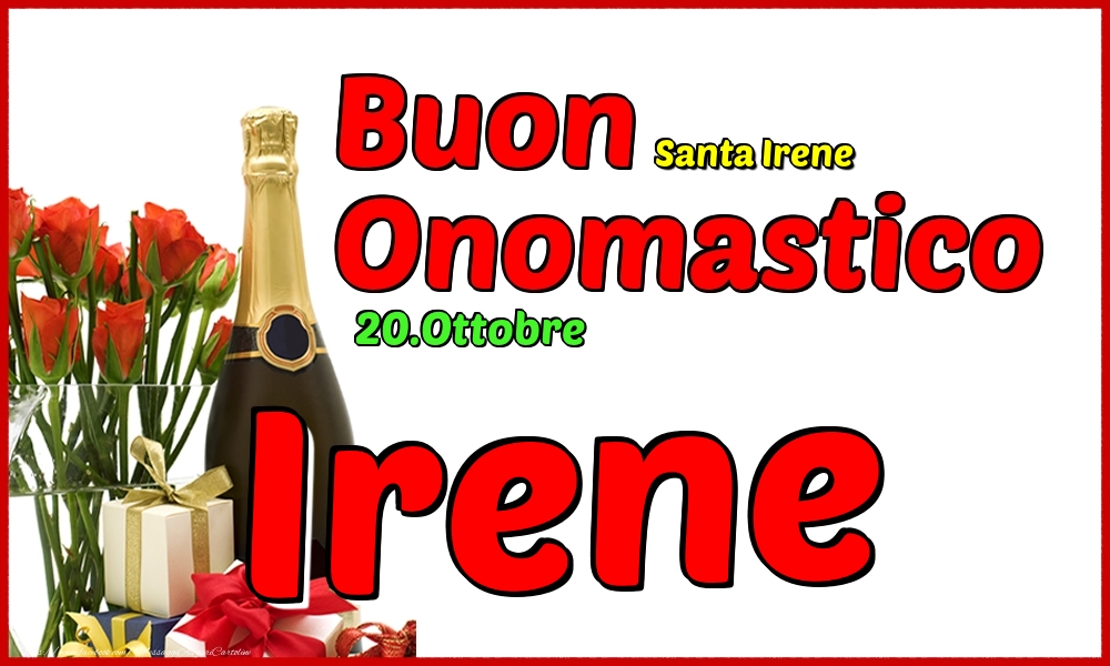 20.Ottobre - Buon Onomastico Irene! - Cartoline onomastico