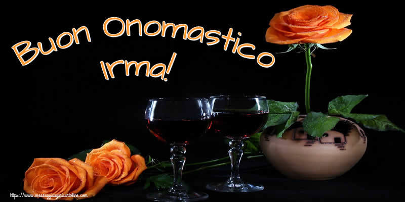 Buon Onomastico Irma! - Cartoline onomastico con champagne