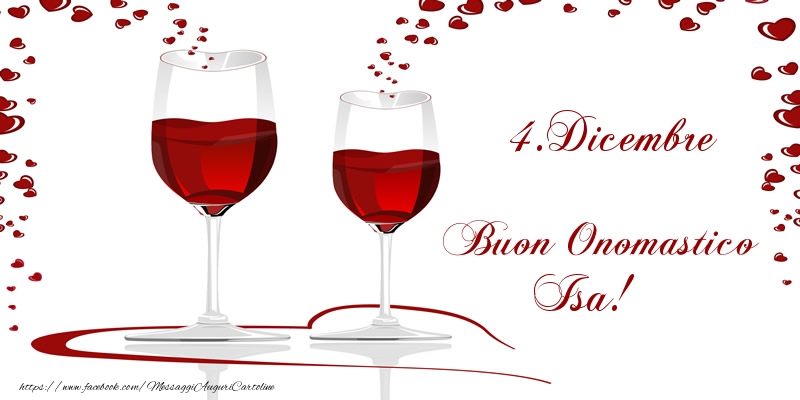 4.Dicembre Buon Onomastico Isa! - Cartoline onomastico