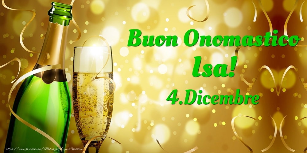 Buon Onomastico Isa! 4.Dicembre - - Cartoline onomastico
