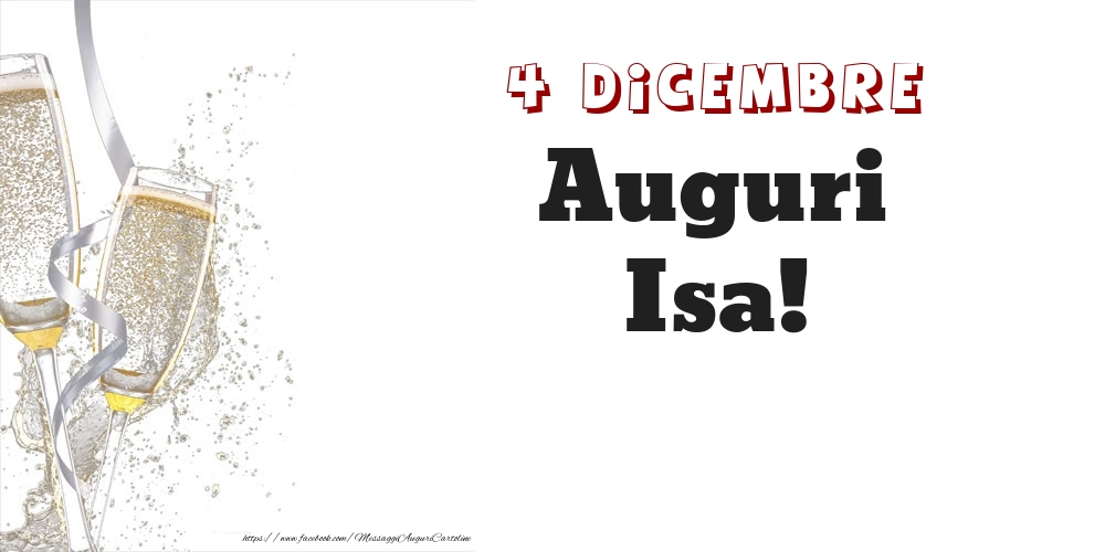 Auguri Isa! 4 Dicembre - Cartoline onomastico