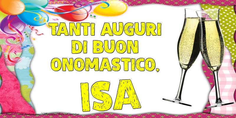 Tanti Auguri di Buon Onomastico, Isa - Cartoline onomastico con palloncini