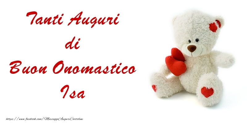 Tanti Auguri di Buon Onomastico Isa - Cartoline onomastico con animali