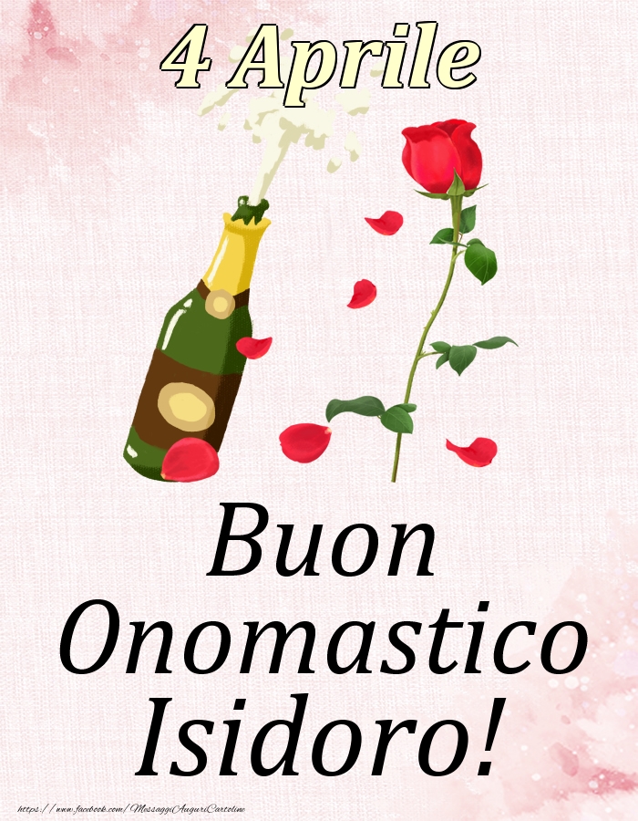 Buon Onomastico Isidoro! - 4 Aprile - Cartoline onomastico