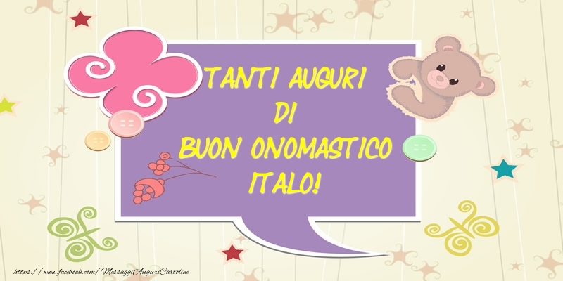 Tanti Auguri di Buon Onomastico Italo! - Cartoline onomastico con animali