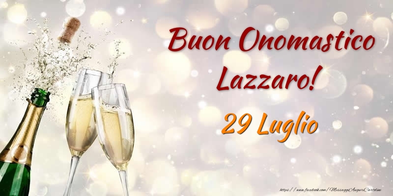 Buon Onomastico Lazzaro! 29 Luglio - Cartoline onomastico