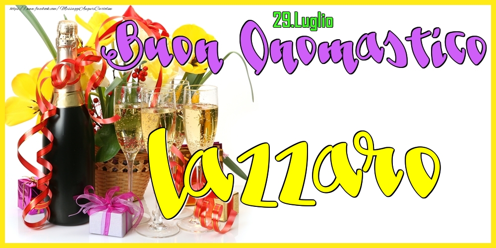 29.Luglio - Buon Onomastico Lazzaro! - Cartoline onomastico