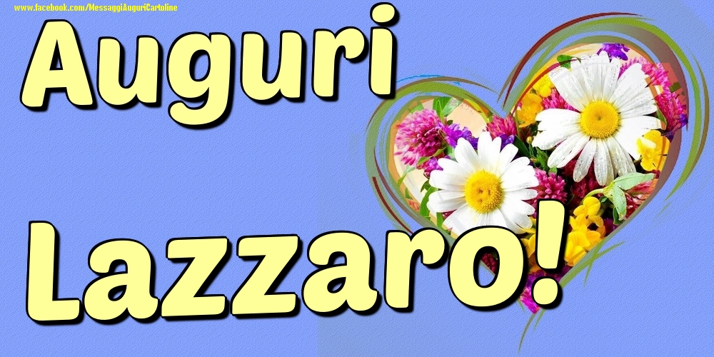 Auguri Lazzaro - Cartoline onomastico con il cuore