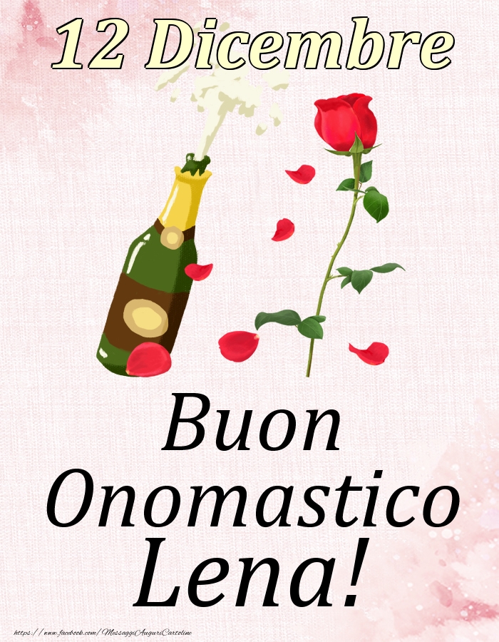 Buon Onomastico Lena! - 12 Dicembre - Cartoline onomastico