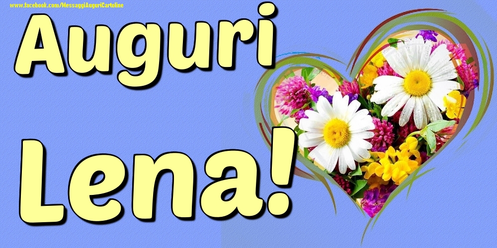 Auguri Lena - Cartoline onomastico con il cuore