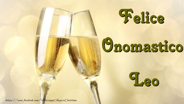 Felice Onomastico Leo - Cartoline onomastico con champagne