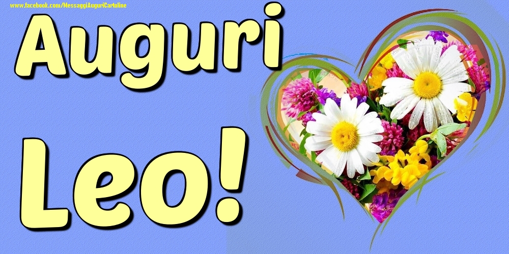 Auguri Leo - Cartoline onomastico con il cuore