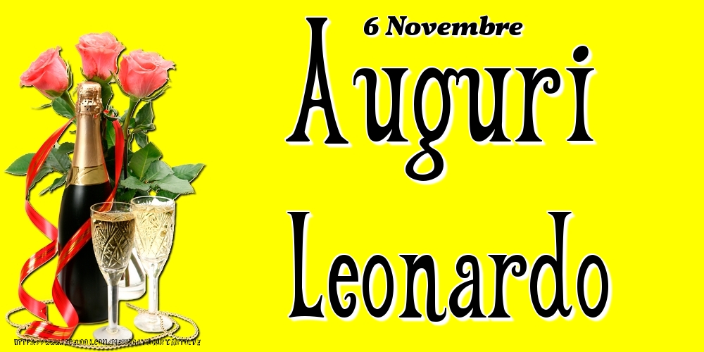 6 Novembre - Auguri Leonardo! - Cartoline onomastico