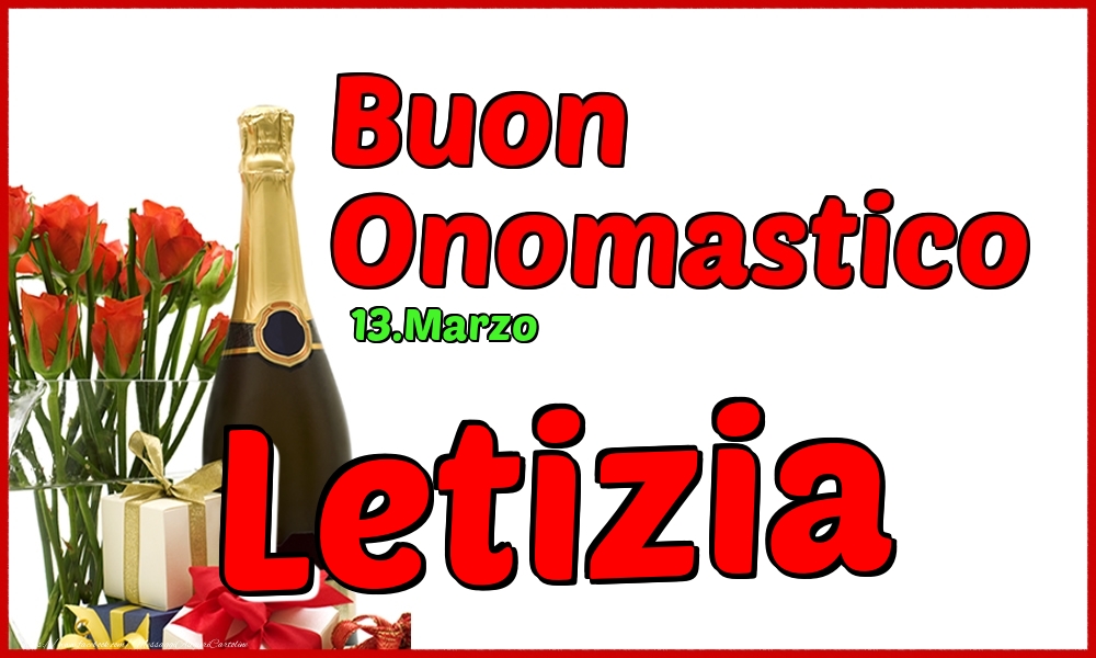13.Marzo - Buon Onomastico Letizia! - Cartoline onomastico