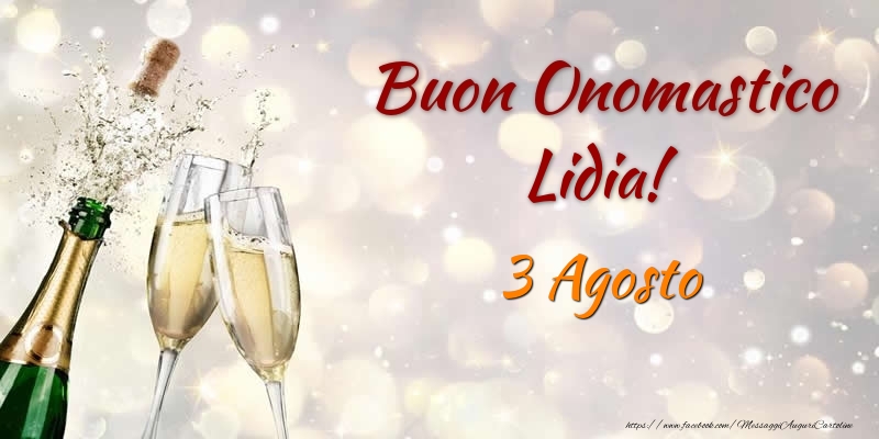 Buon Onomastico Lidia! 3 Agosto - Cartoline onomastico