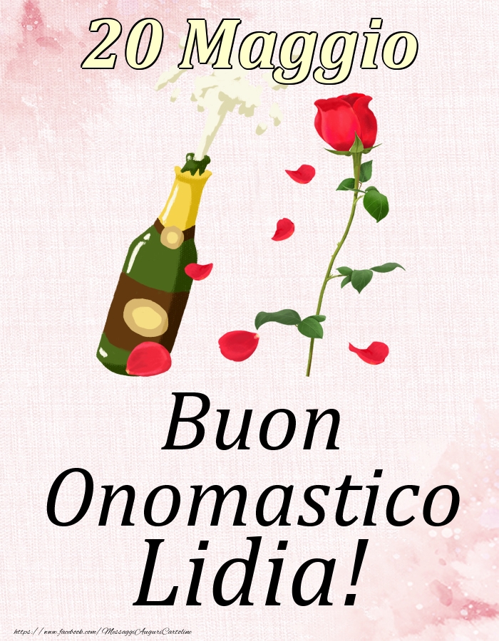 Buon Onomastico Lidia! - 20 Maggio - Cartoline onomastico