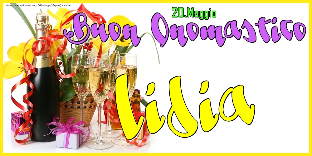 20.Maggio - Buon Onomastico Lidia! - Cartoline onomastico