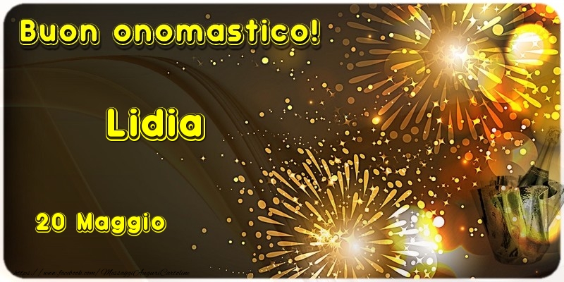 Buon Onomastico Lidia! 20 Maggio - Cartoline onomastico
