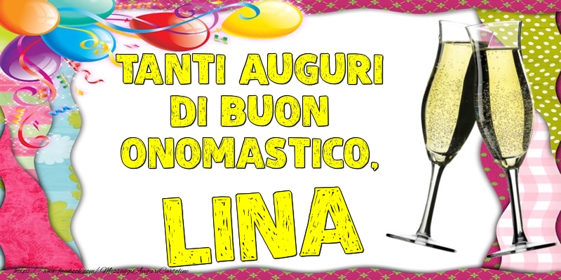 Tanti Auguri di Buon Onomastico, Lina - Cartoline onomastico con palloncini
