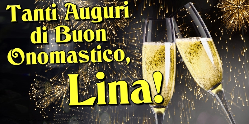 Tanti Auguri di Buon Onomastico, Lina - Cartoline onomastico con champagne