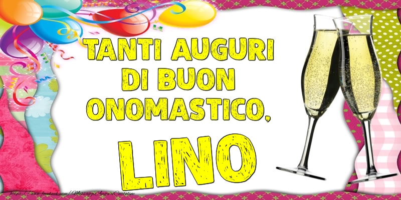 Tanti Auguri di Buon Onomastico, Lino - Cartoline onomastico con palloncini