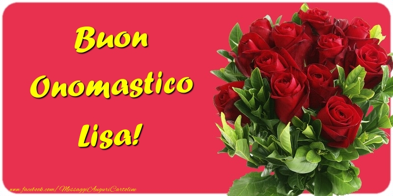 Buon Onomastico Lisa - Cartoline onomastico con mazzo di fiori