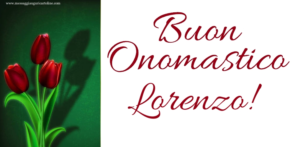 Buon Onomastico Lorenzo! - Cartoline onomastico