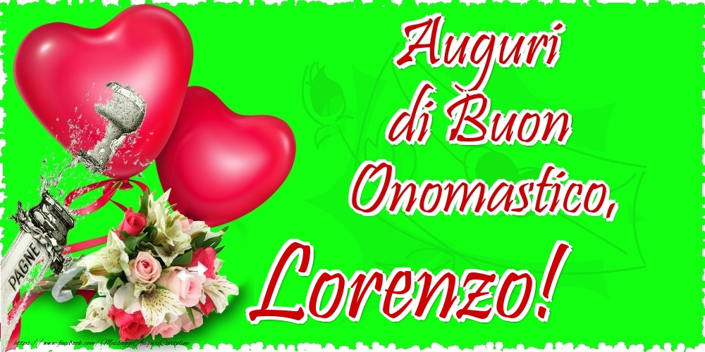 Auguri di Buon Onomastico, Lorenzo - Cartoline onomastico con il cuore