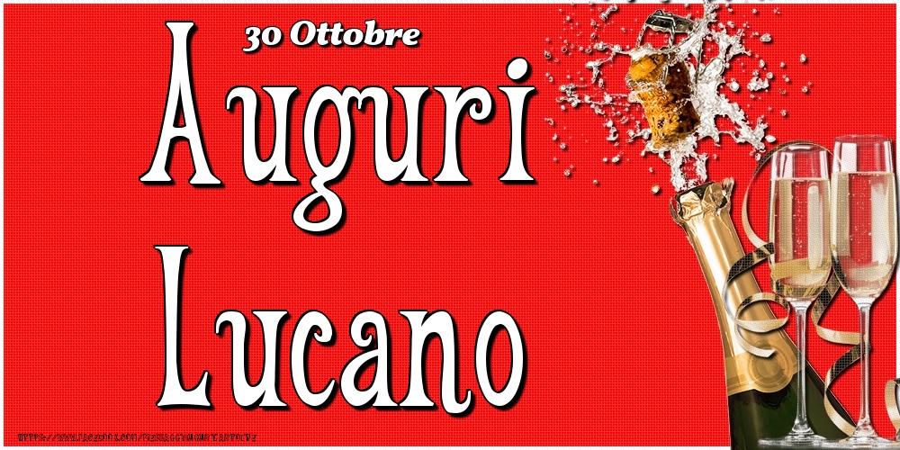 30 Ottobre - Auguri Lucano! - Cartoline onomastico