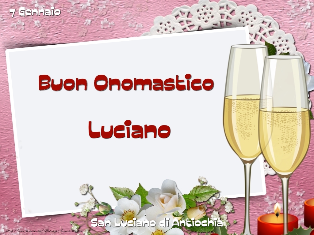 San Luciano di Antiochia Buon Onomastico, Luciano! 7 Gennaio - Cartoline onomastico