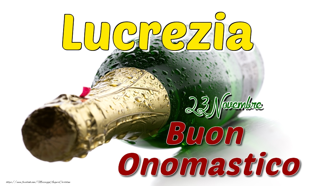 23 Novembre  -  Buon onomastico Lucrezia - Cartoline onomastico