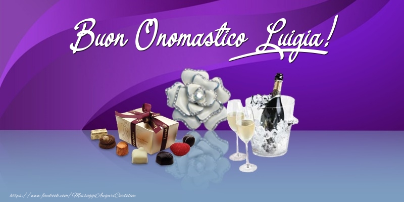 Buon Onomastico Luigia! - Cartoline onomastico con regalo