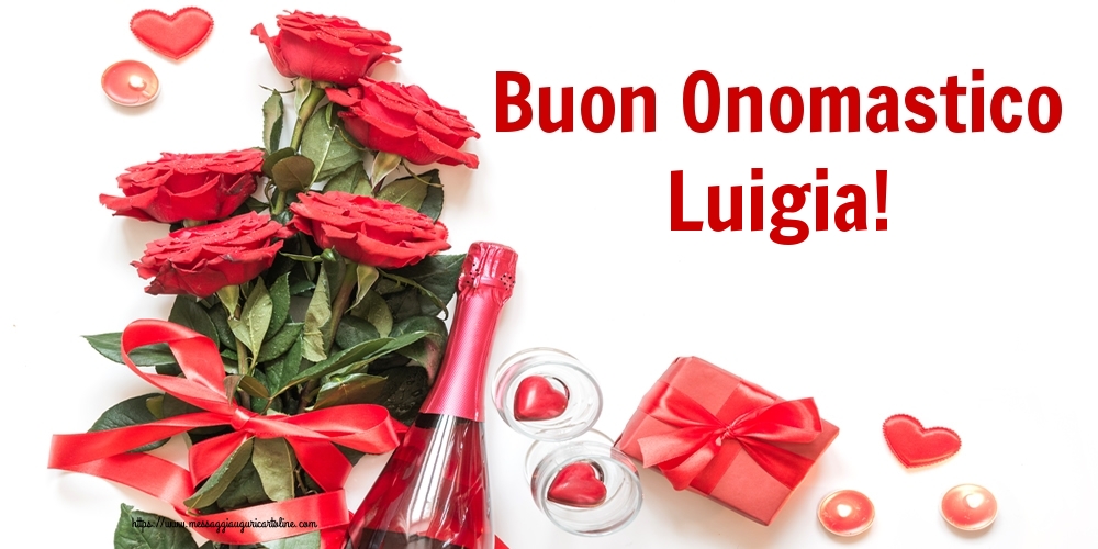 Buon Onomastico Luigia! - Cartoline onomastico con fiori