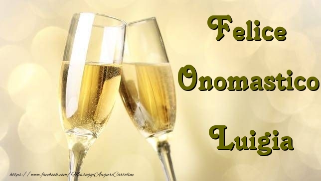 Felice Onomastico Luigia - Cartoline onomastico con champagne