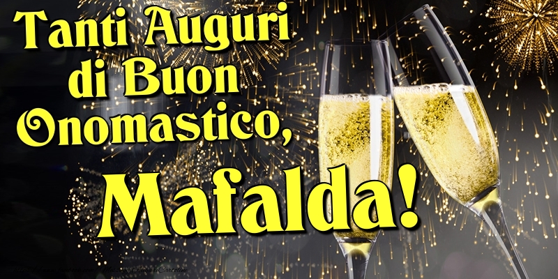 Tanti Auguri di Buon Onomastico, Mafalda - Cartoline onomastico con champagne