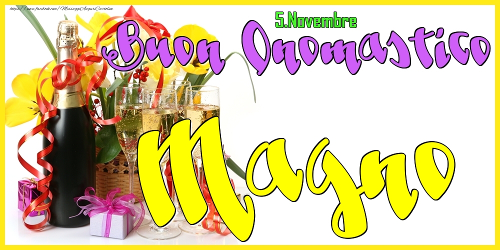 5.Novembre - Buon Onomastico Magno! - Cartoline onomastico