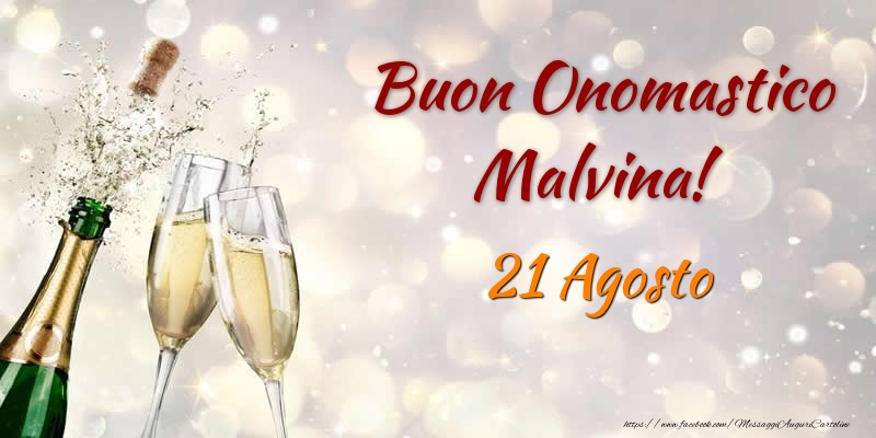 Buon Onomastico Malvina! 21 Agosto - Cartoline onomastico