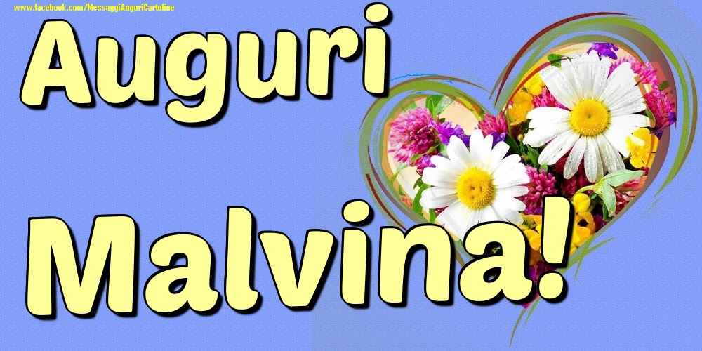 Auguri Malvina - Cartoline onomastico con il cuore